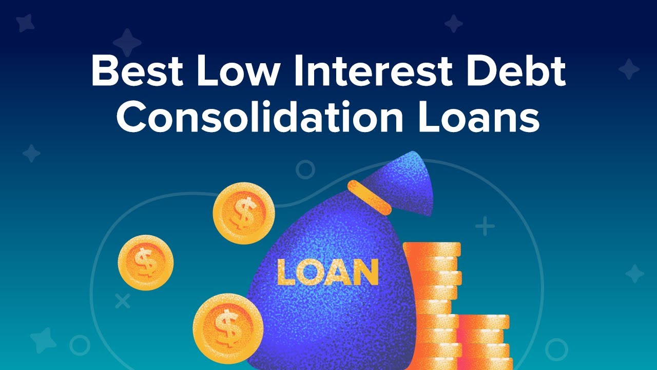 Best Low-Interest Debt Consolidation Loans For 2025: Find The Perfect Option Now